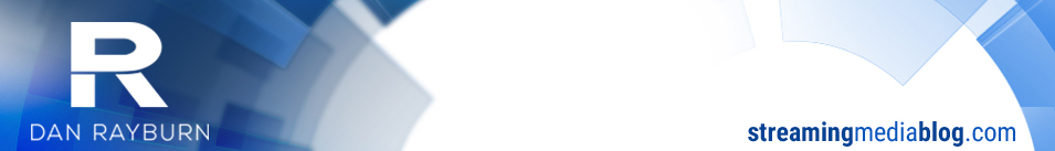 StreamingMediaBlog.com - The business behind the technology of online video.